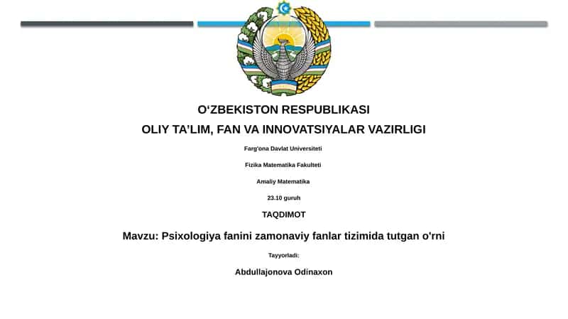 Psixologiya fanini zamonaviy fanlar tizimida tutgan o'rni 1