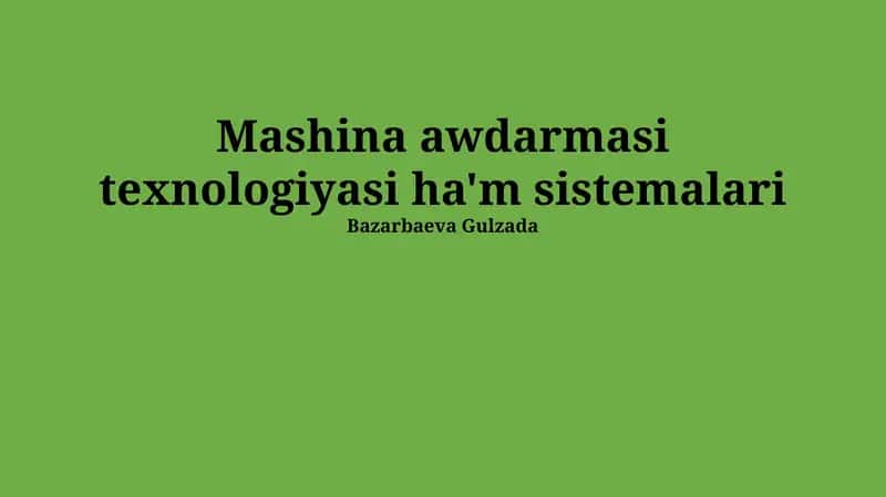 Машиналық үйрениў системаларының архитектурасы 1