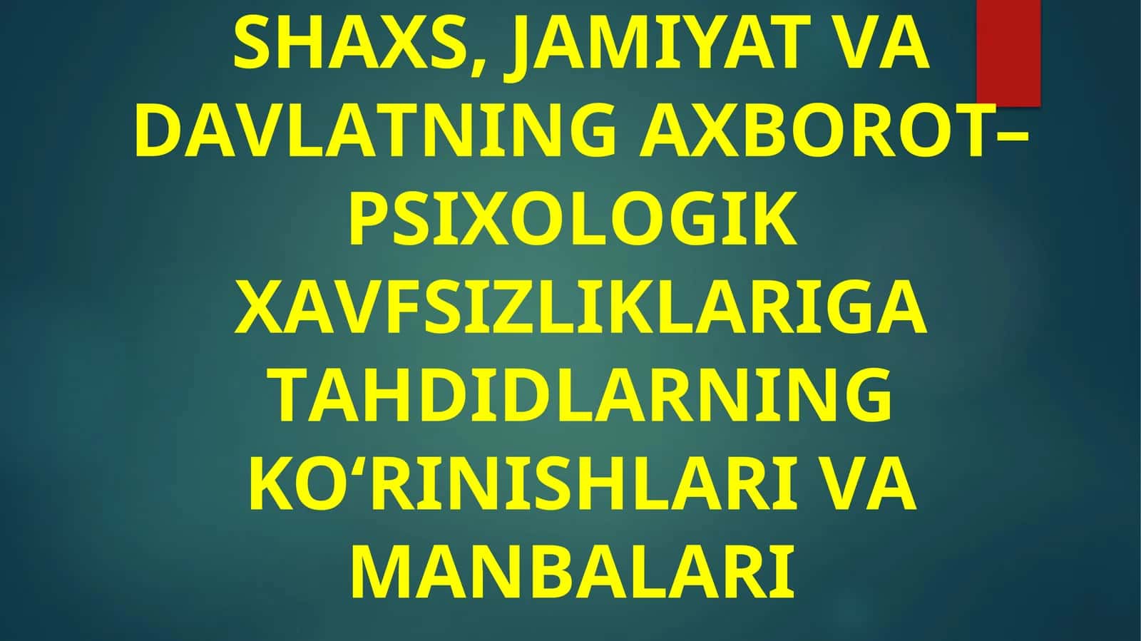 Axborot–psixologik xavfsizlik 1
