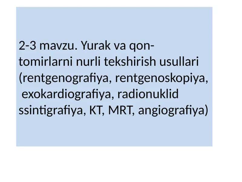 Yurak va qon-tomirlarining nurlitekshirish usullari 1