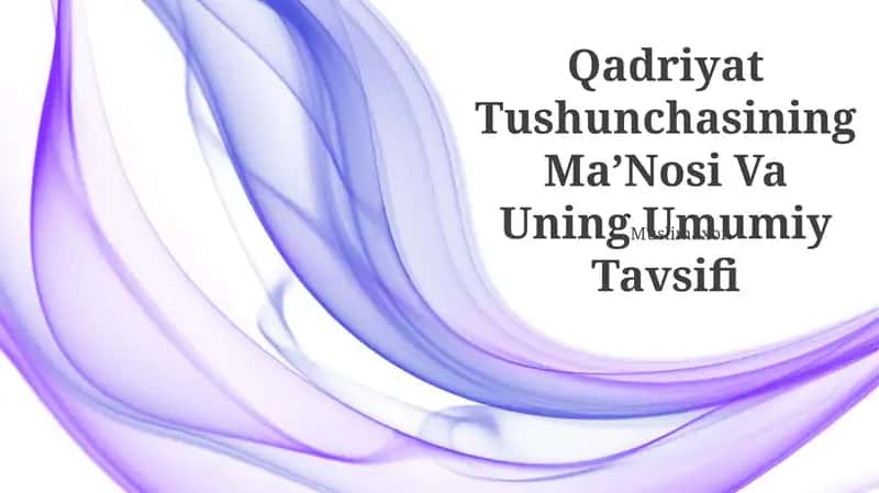 Qadriyat Tushunchasining MaʼNosi Va Uning Umumiy Tavsifi 1