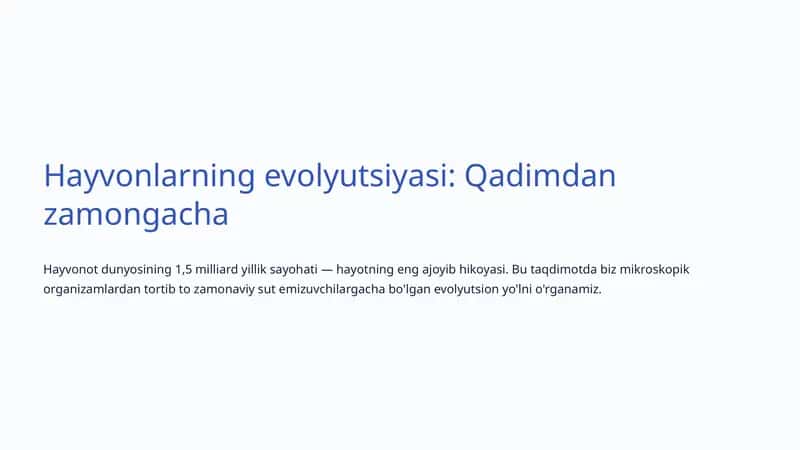 Hayvonlarning evolyutsiyasi: Qadimdan zamongacha 1