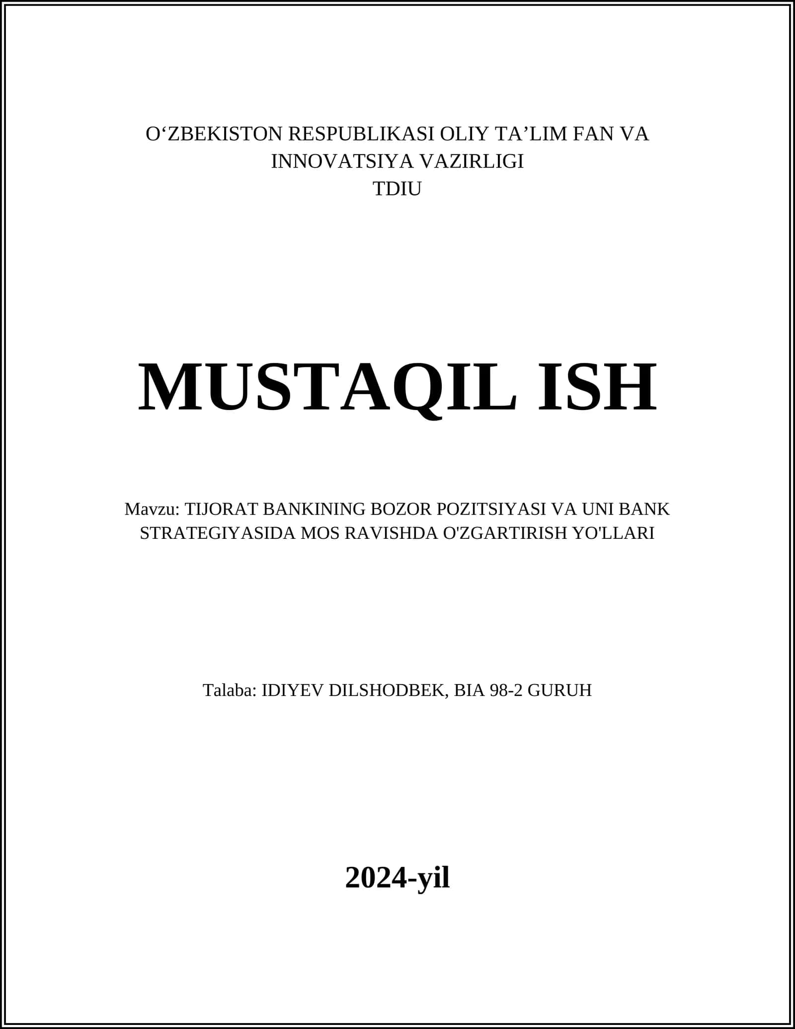 TIJORAT BANKINING BOZOR POZITSIYASI VA UNI BANK STRATEGIYASIDA MOS RAVISHDA O'ZGARTIRISH YO'LLARI 1