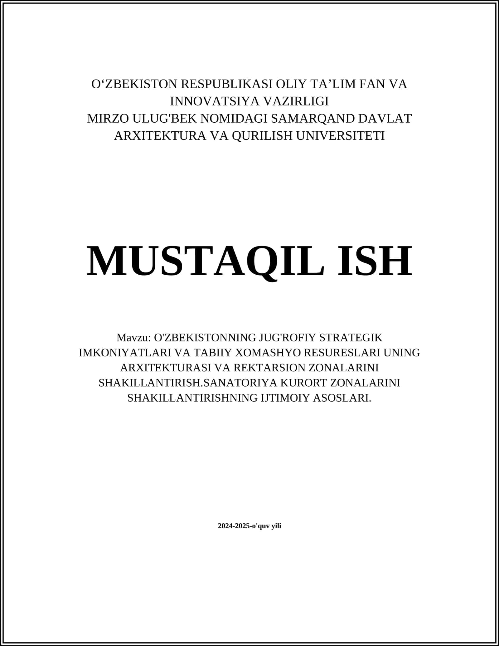 O'ZBEKISTONNING JUG'ROFIY STRATEGIK IMKONIYATLARI VA TABIIY XOMASHYO RESURESLARI UNING ARXITEKTURASI VA REKTARSION ZONALARINI SHAKILLANTIRISH.SANATORIYA KURORT ZONALARINI SHAKILLANTIRISHNING IJTIMOIY ASOSLARI 1