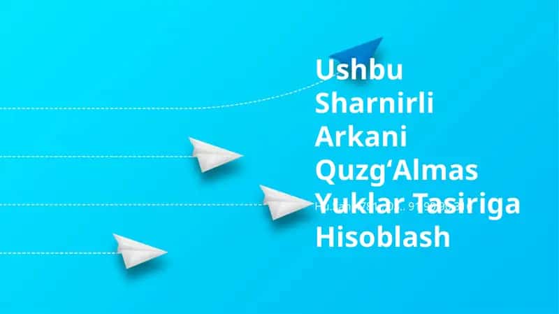 Ushbu Sharnirli Arkani QuzgʻAlmas Yuklar Tasiriga Hisoblash 1