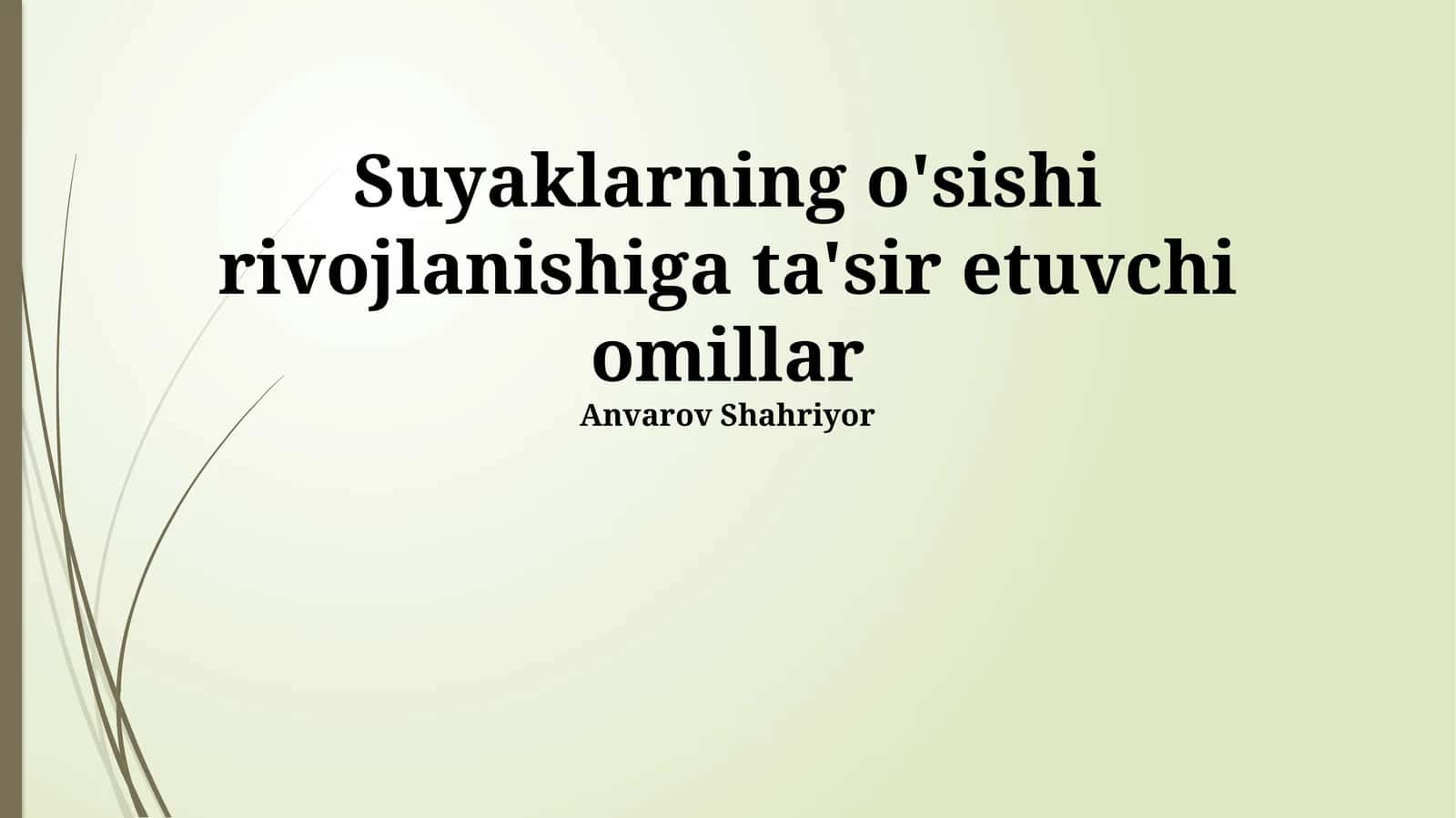 Suyaklarning o'sishi rivojlanishiga ta'sir etuvchi omillar 1