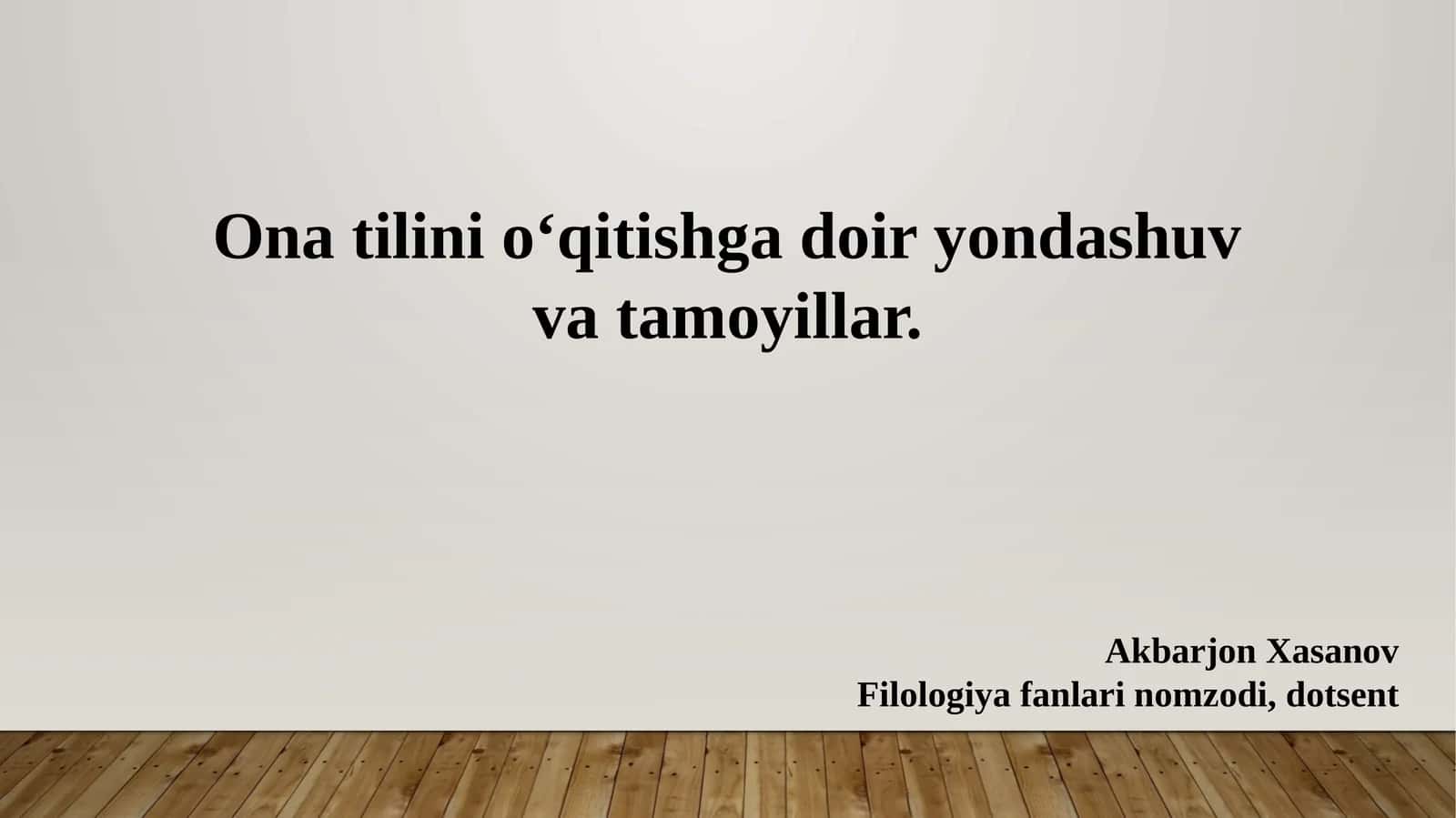 O‘zbek tilini o‘qitishga doir yondashuv va tamoyillar 1
