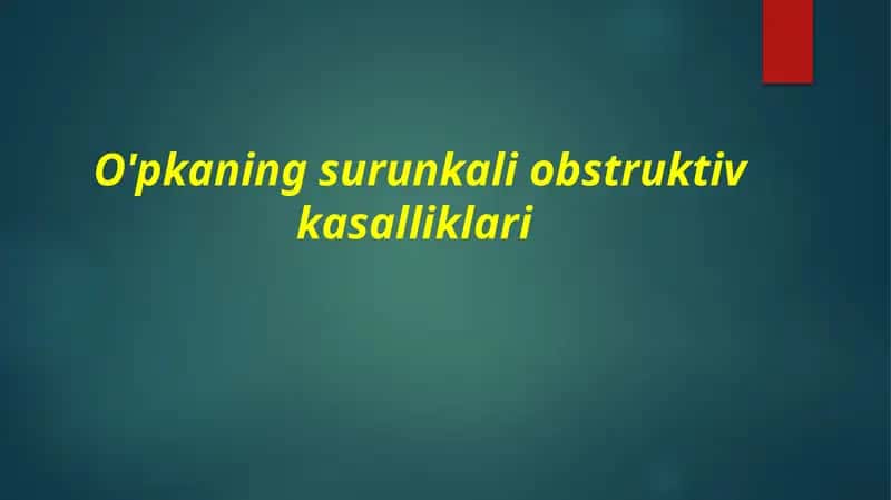 O'pkaning surunkali obstruktiv kasalliklari 1