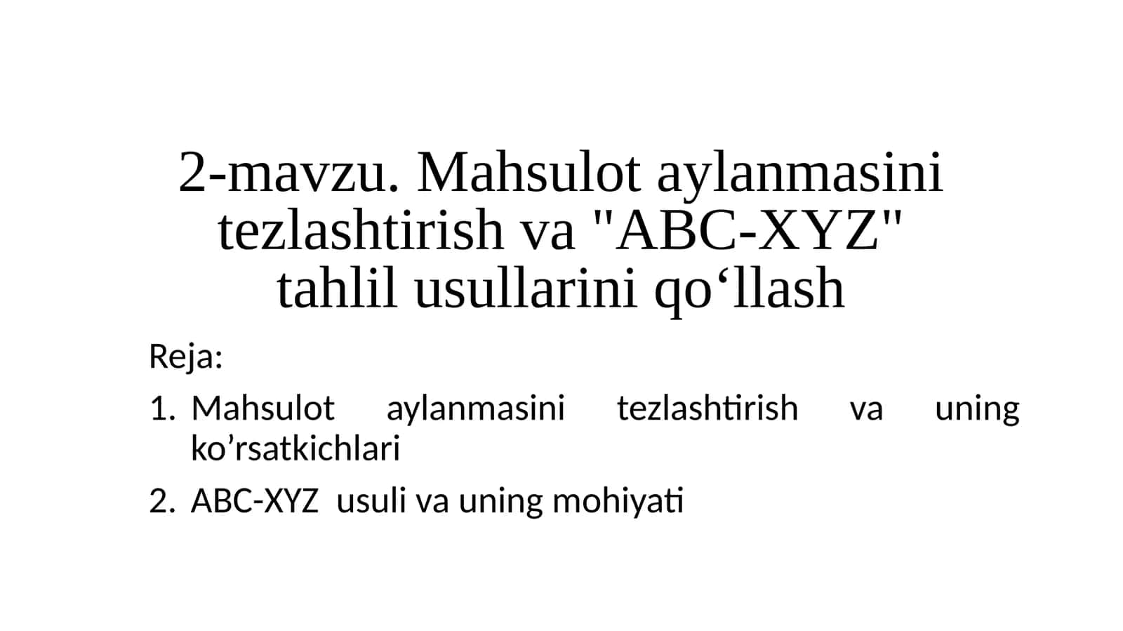 Mahsulot aylanmasini tezlashtirish va "ABC-XYZ" tahlil usullarini qo‘llash 1
