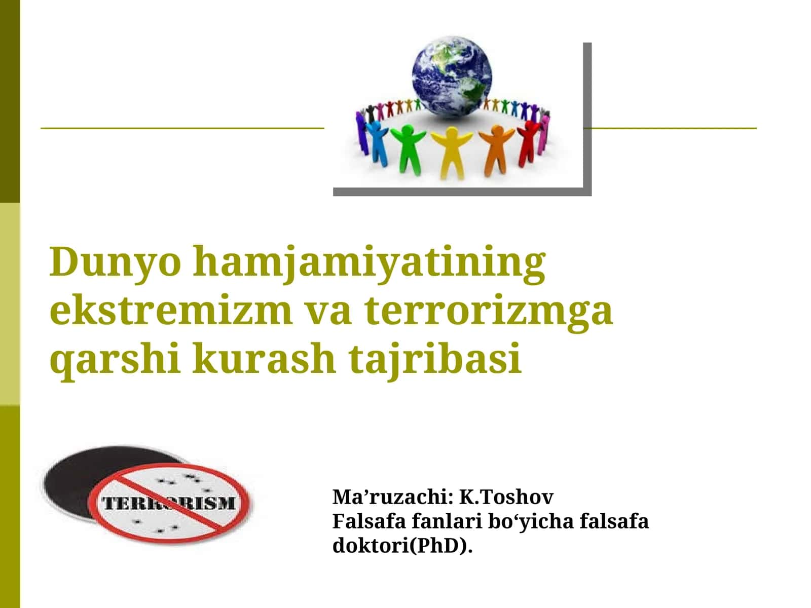 Dunyo hamjamiyatining ekstremizm va terrorizmga qarshi kurash tajribasi 1