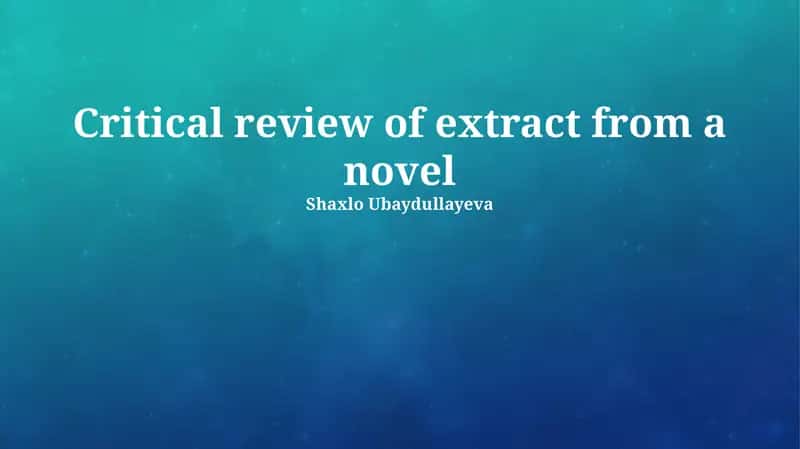 Extract from a novel by Shaxlo Ubaydullayeva 1