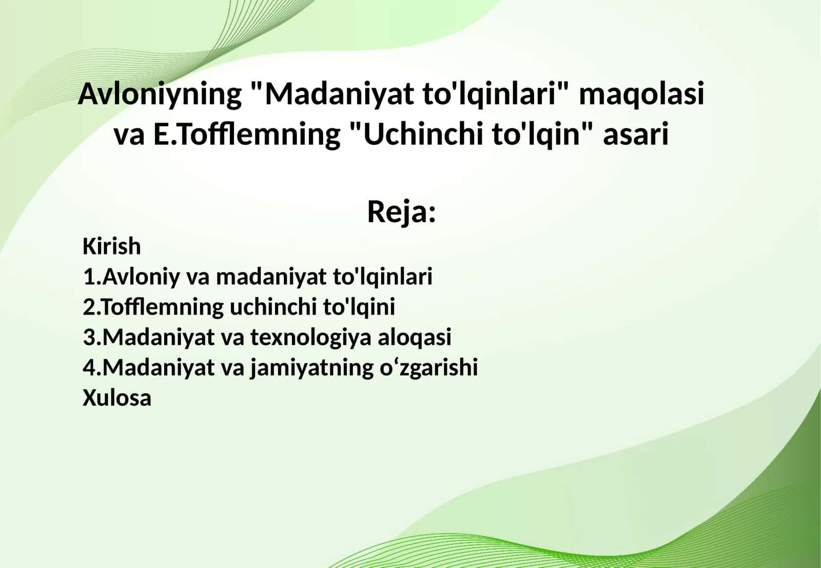 Avloniyning "Madaniyat to'lqinlari" maqolasi va E.Tofflemning "Uchinchi to'lqin" asari 1