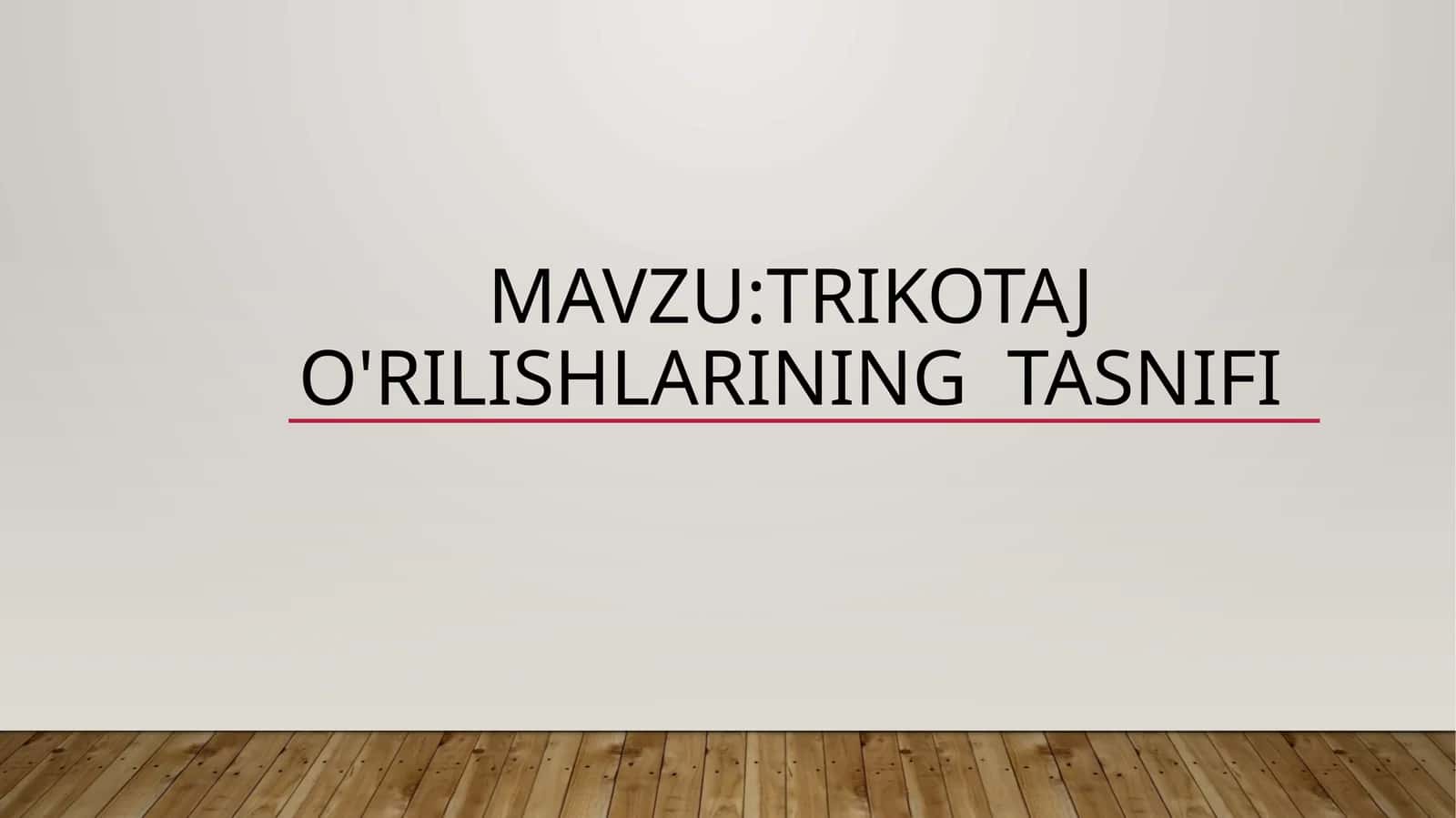 Trikotajo'rilishlariningtasnifi 1