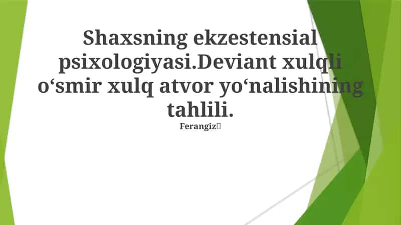 Shaxsning ekzestial psixologiyasi 1