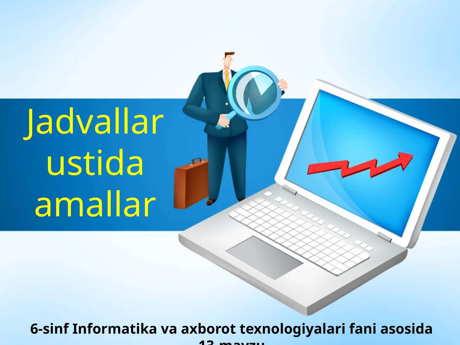 6-sinf Informatika Jadvallar ustida amallar 1