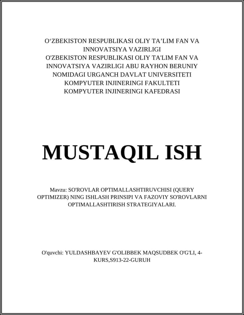 SO'ROVLAR OPTIMALLASHTIRUVCHISI (QUERY OPTIMIZER) 1