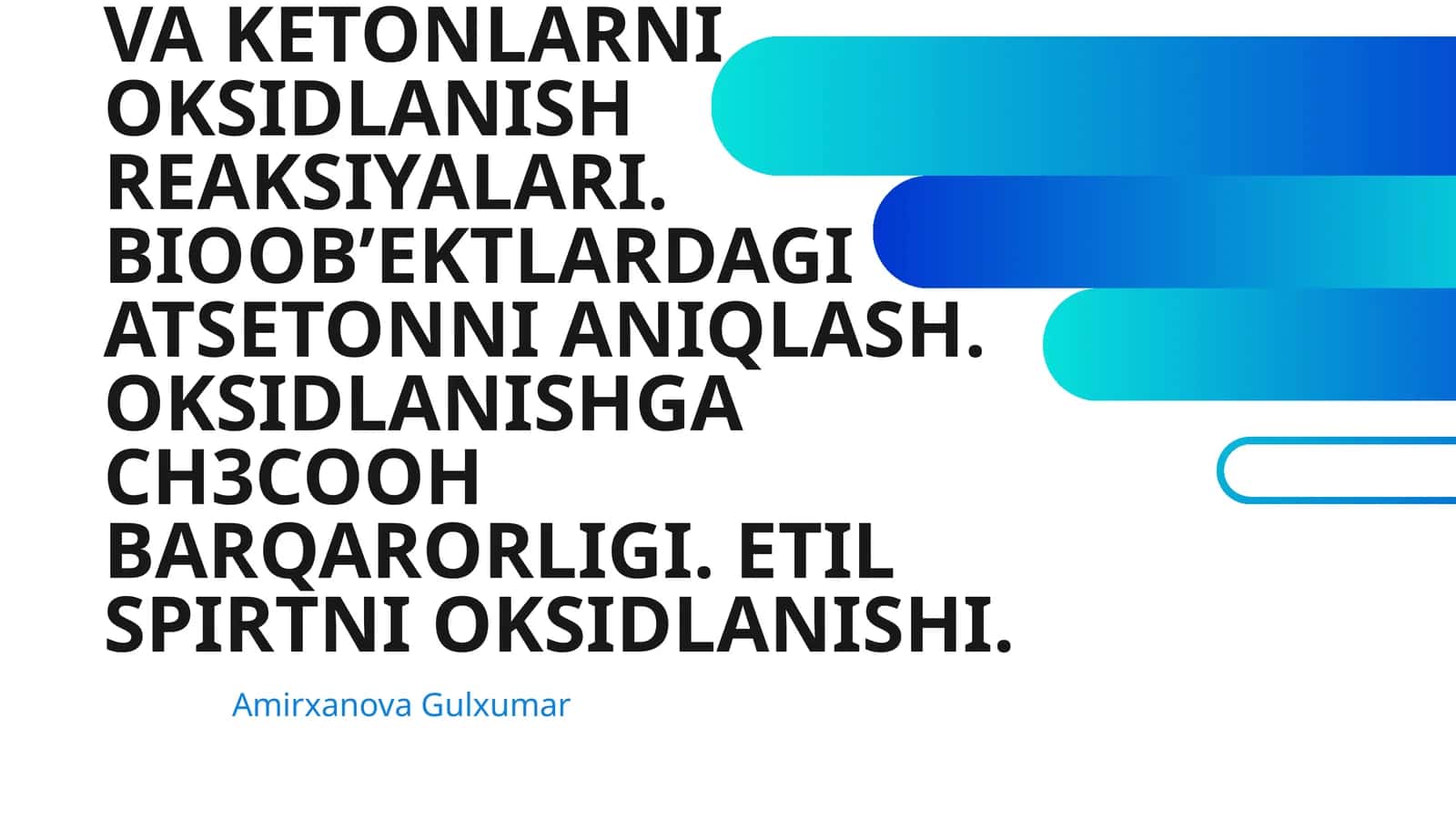 ORGANIK BIRIKMALARNI TO‘YINGAN VA TO‘YINMAGANLIGINI ANIQLASH SIFATIY REAKSIYALARI AROMATIK YADRO VA YON TARMOQNI OKSIDLANISHI. ALDEGID VA KETONLARNI OKSIDLANISH REAKSIYALARI. BIOOB’EKTLARDAGI ATSETONNI ANIQLASH. OKSIDLANISHGA CH3COOH BARQARORLIGI. ETIL SPIRTNI OKSIDLANISHI 1