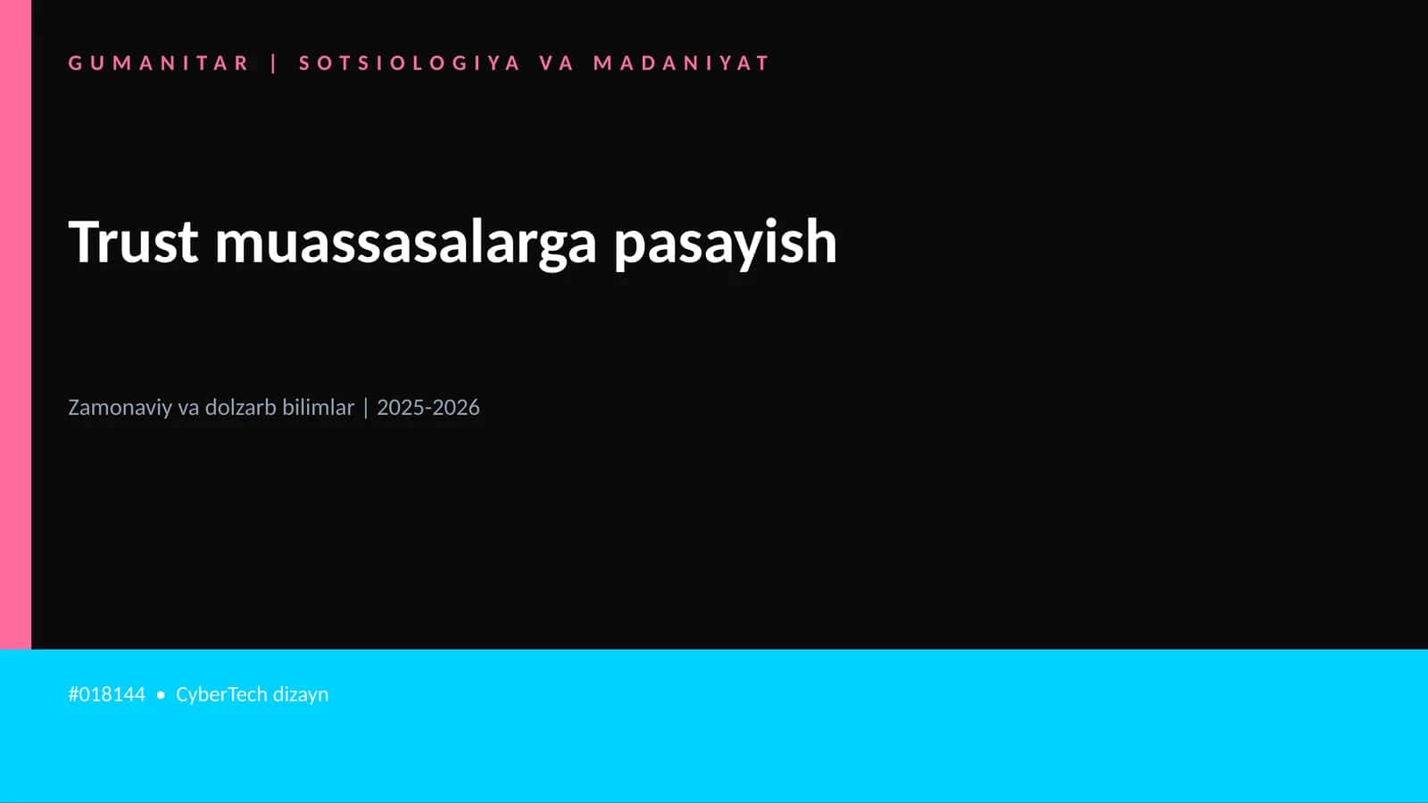 Mavzuga Kirish — Trust muassasalarga pasayish 1