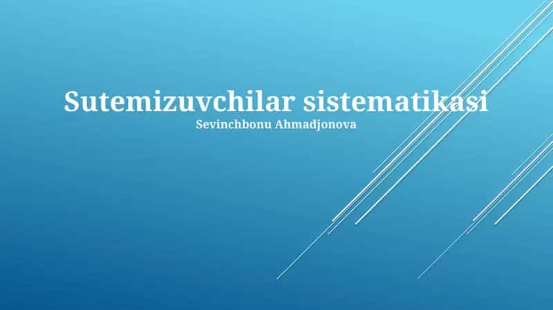Sutemizuvchilar sistematikasi 1