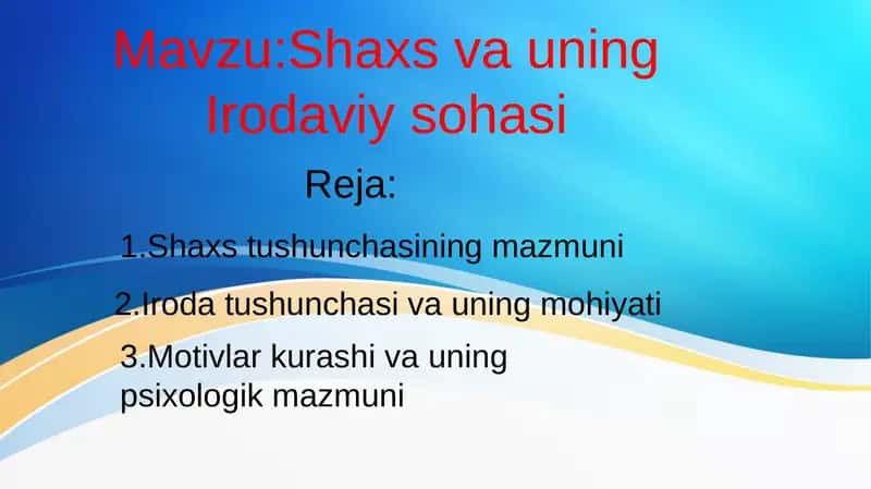 Shaxs va uning Irodaviy sohasi 1
