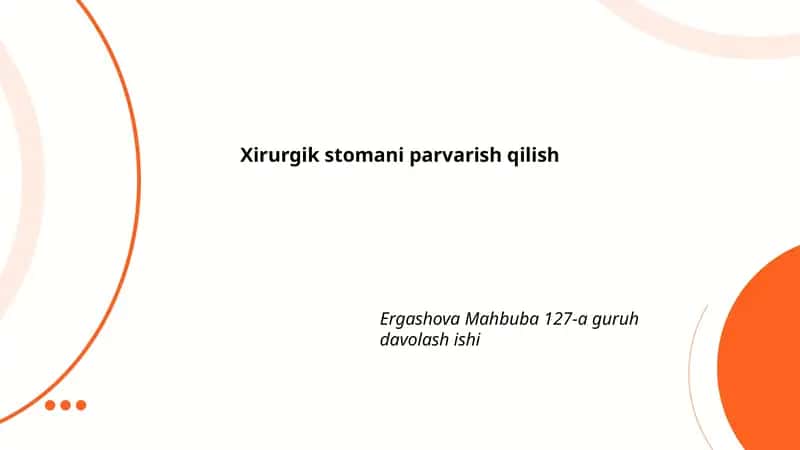 Xirurgik stomani parvarish qilish 1