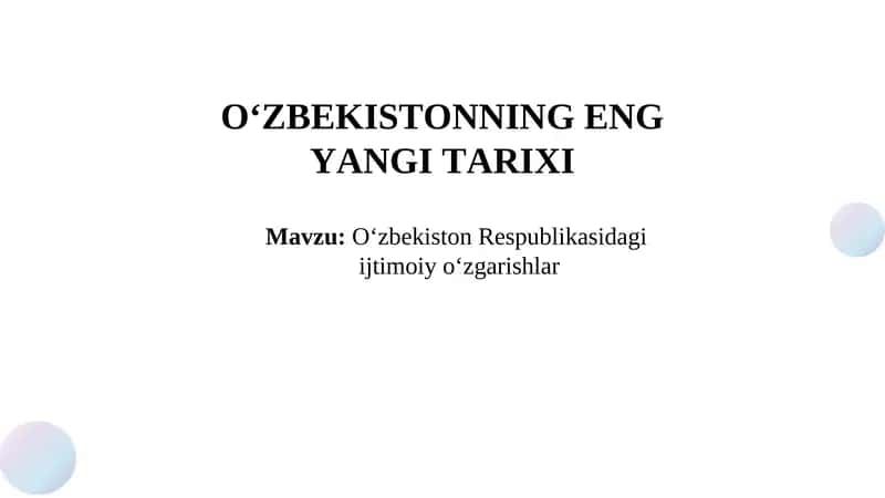 O‘zbekiston Respublikasidagi  ijtimoiy o‘zgarishlar 1
