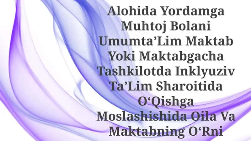 Inklyuziv Ta'limning O'rnli Yordam va Qo'llab-quvvati 1
