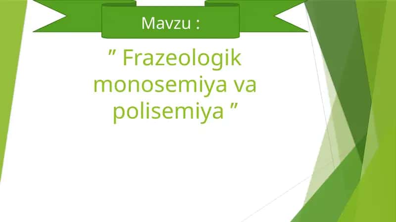 Frazeologik monosemiya va polisemiya 1