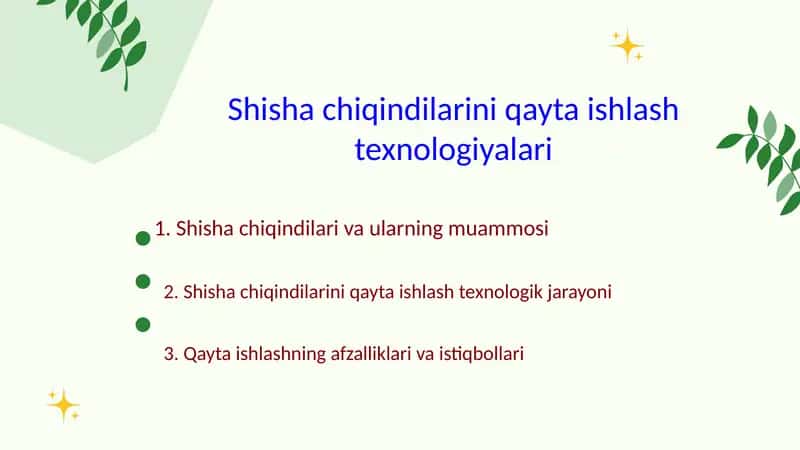 Shisha chiqindilarini qayta ishlash texnologiyalari 1