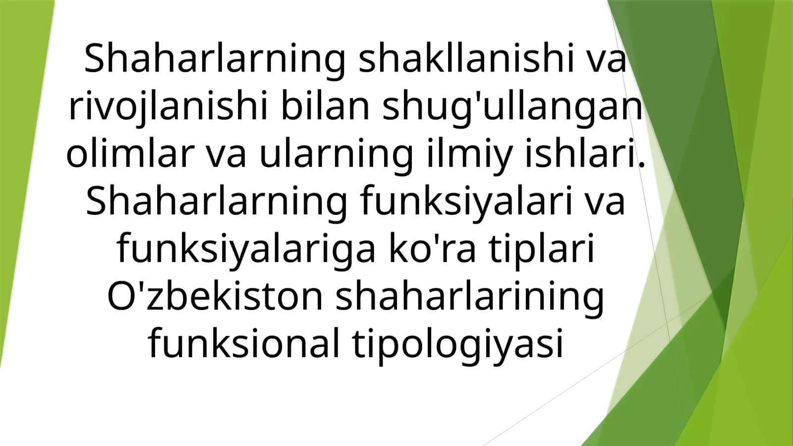 Shaharlarning shakllanishi, variv va ijtimoiy ishlari 1