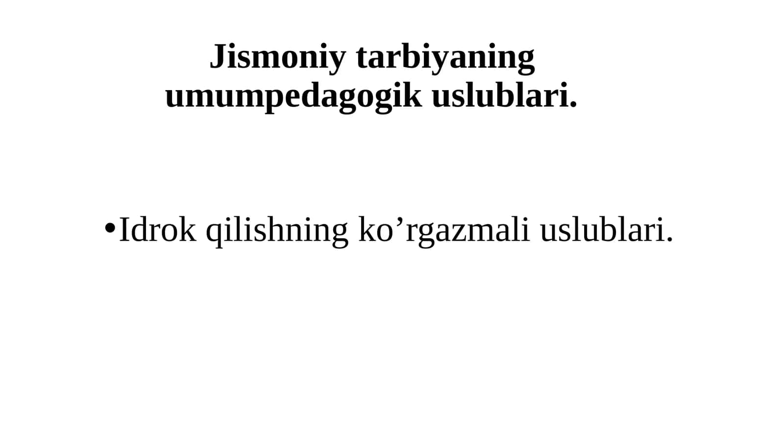 Idrok etishning ko’rgazmali uslublari 1