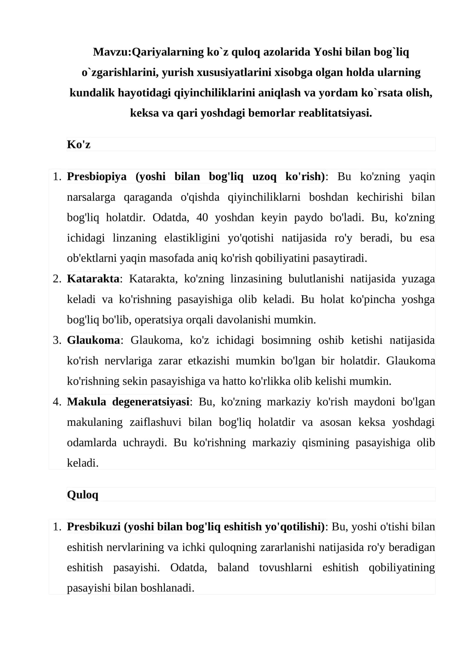 Qariyalarning ko`z quloq azolarida Yoshi bilan bog`liq o`zgarishlarini 1