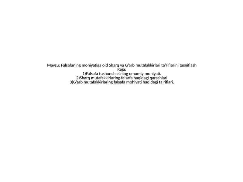 Falsafaning mohiyatiga oid Sharq va G’arb mutafakkirlari ta’riflarini tasniflash 1