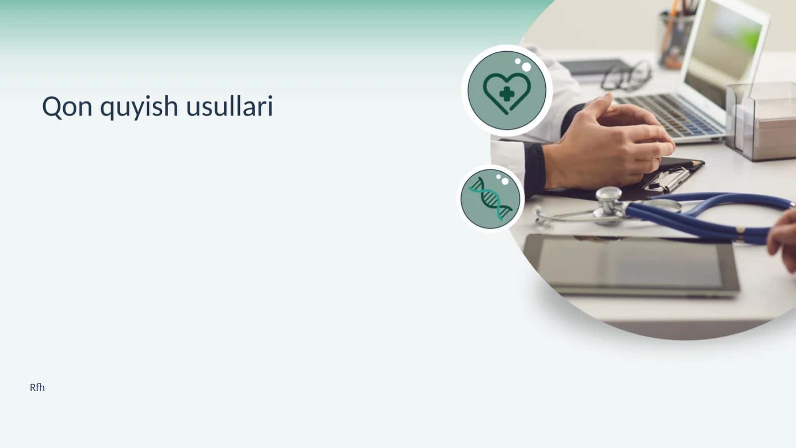 Qon quyish usullari 1