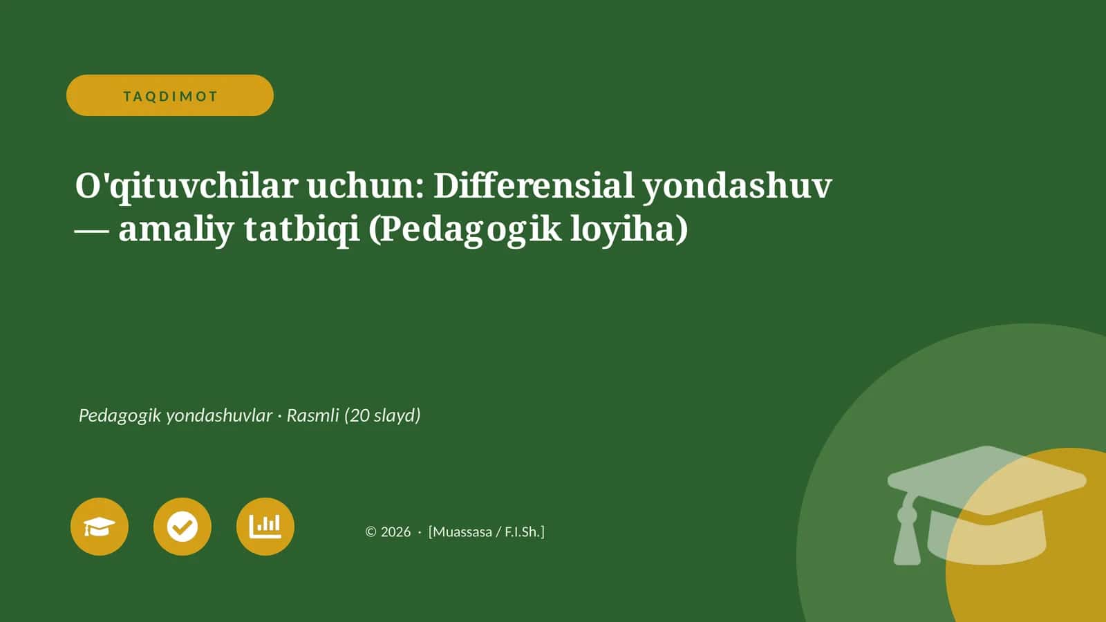 Differensial yondashuv — amaliy tatbiqi (Pedagogik loyiha) 1