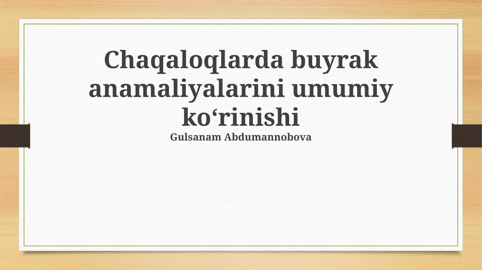 Chaqaloqlarda buyrak anamaliyalarini umumiy koʻrinishi 1