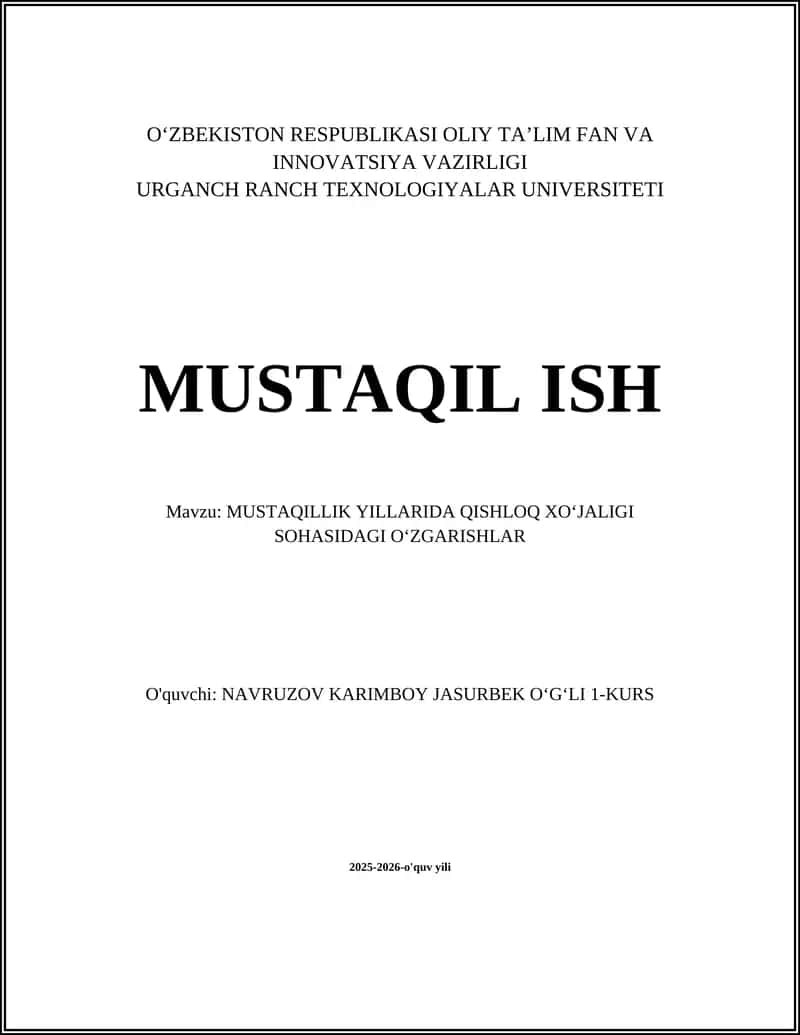 MUSTAQILLIK YILLARIDA QISHLOQ XOʻJALIGI SOHASIDAGI OʻZGARISHLAR 1