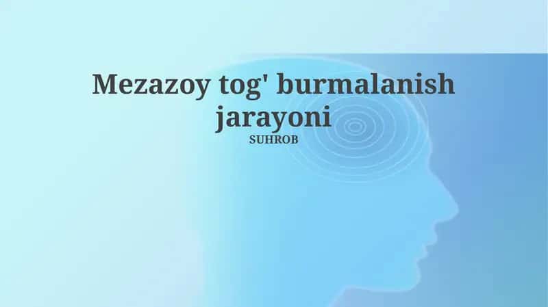 Mezozoy tog' burmalanish jarayoni 1
