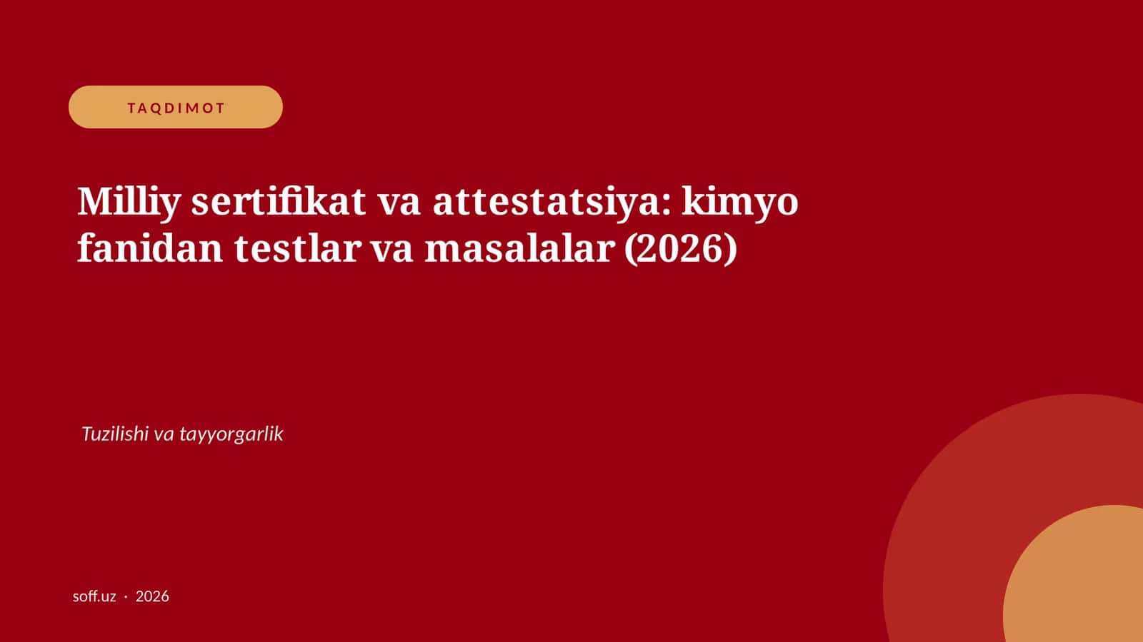 Milliy sertifikat va attestatsiya: kimyo fanidan testlar va masalalar (2026) 1