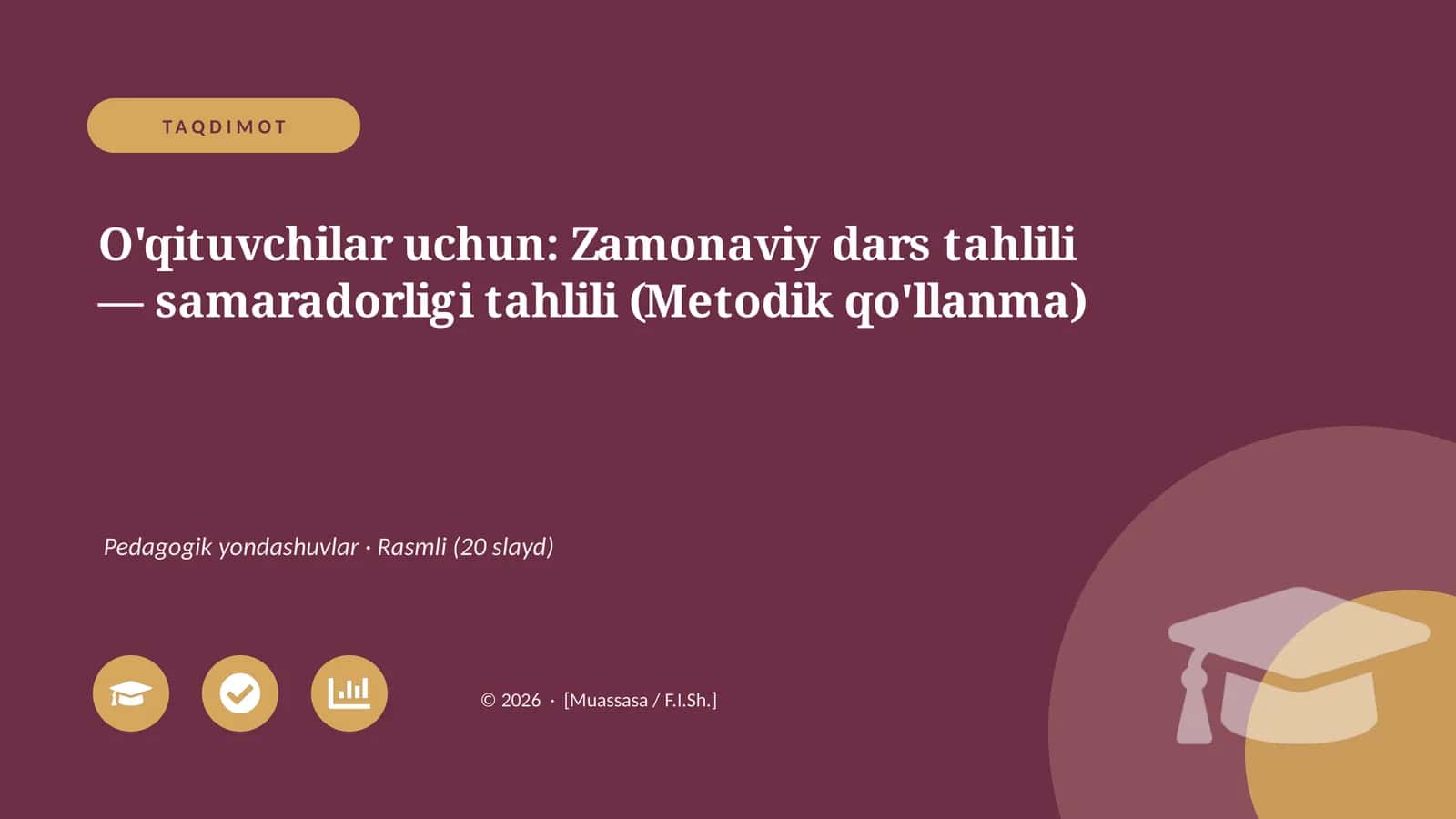 Zamonaviy dars tahlili — samaradorligi tahlili (Metodik qo'llanma) 1