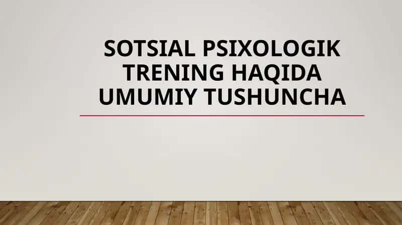 Sotsial psixologik trening 1
