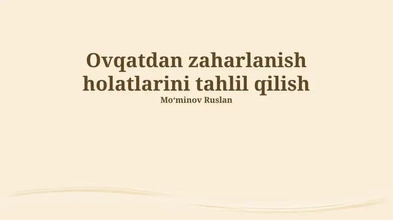 Oziq-ovqat zaharlanishining asosiy sabablari 1