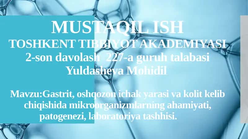 Gastrit, Oshqozon ichak yarasi va kolit kelib chiqishida mikroorganizmlarning ahamiyati, patogenezi, laboratoriya tashhisi 1