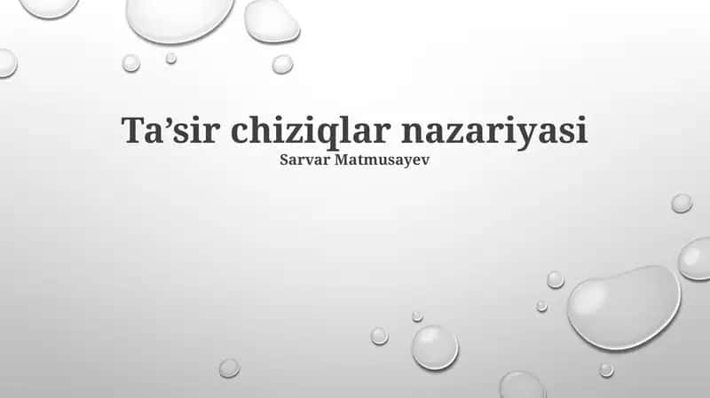 Ta’sir chiziqlar nazariyasi 1