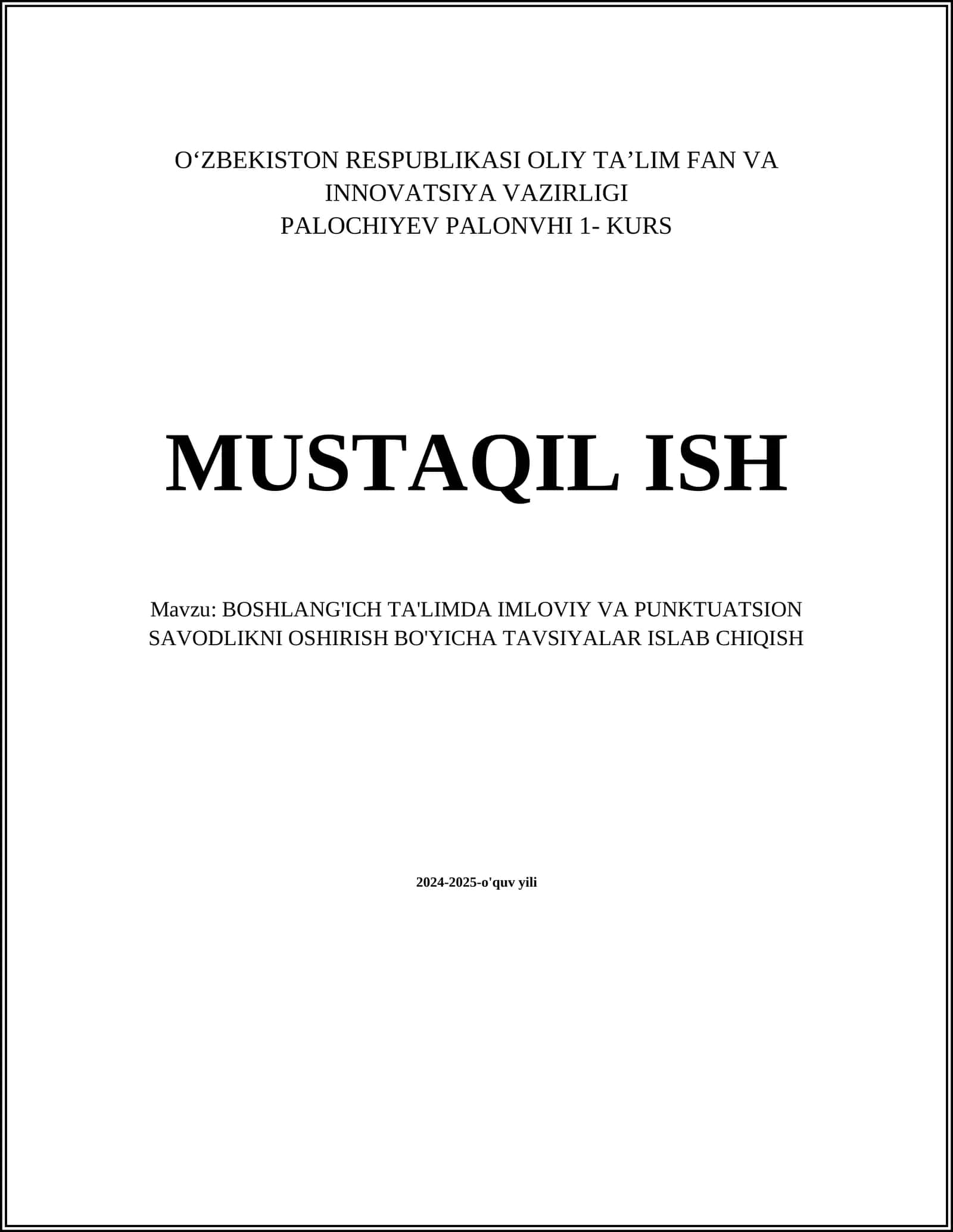 BOSHLANG'ICH TA'LIMDA IMLOVIY VA PUNKTUATSION SAVODLIKNI OSHIRISH BO'YICHA TAVSIYALAR ISLAB CHIQISH 1