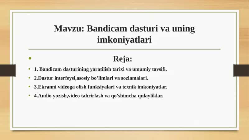 Bandicam dasturi va uning imkoniyatlari 1