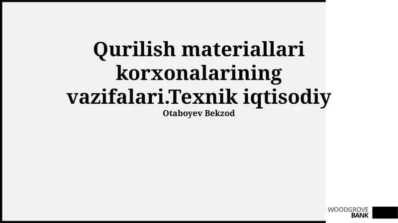 Qurilish materiallari korxonalarining vazifalari 1
