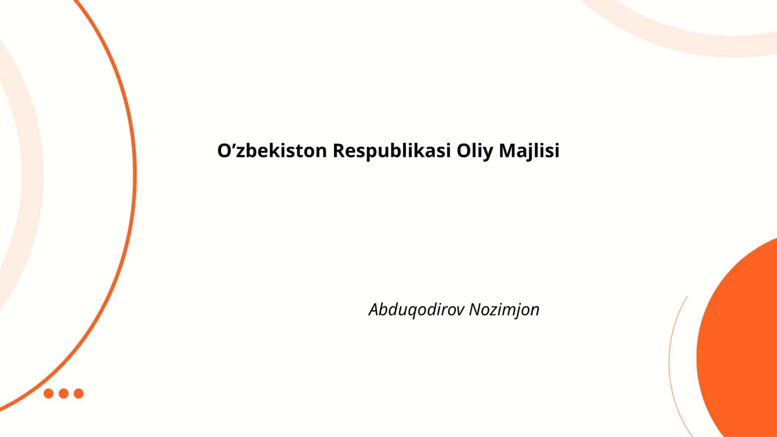 Oliy Majlisning tarkibi 1