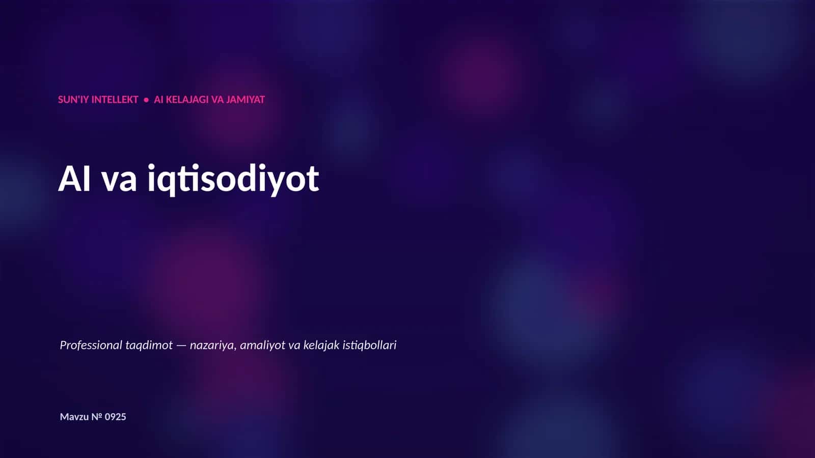 SUN'IY INTELLEKT • AI KELAJAGI VA JAMIYAT 1