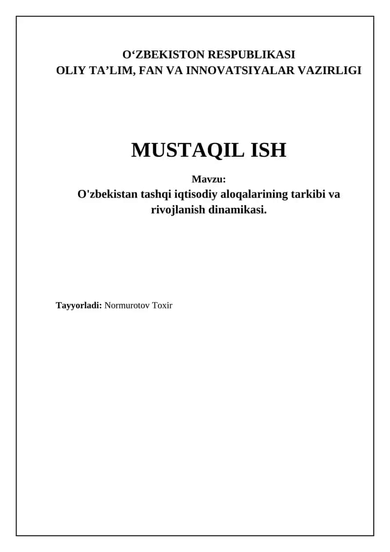 O'zbekiston tashqi iqtisodiy aloqalarining asosiy tendensiyalari va tuzilishi 1